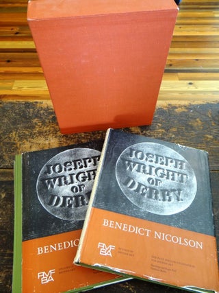 Item #100099 JOSEPH WRIGHT OF DERBY : Painter of Light (2 volume set). Benedict Nicolson