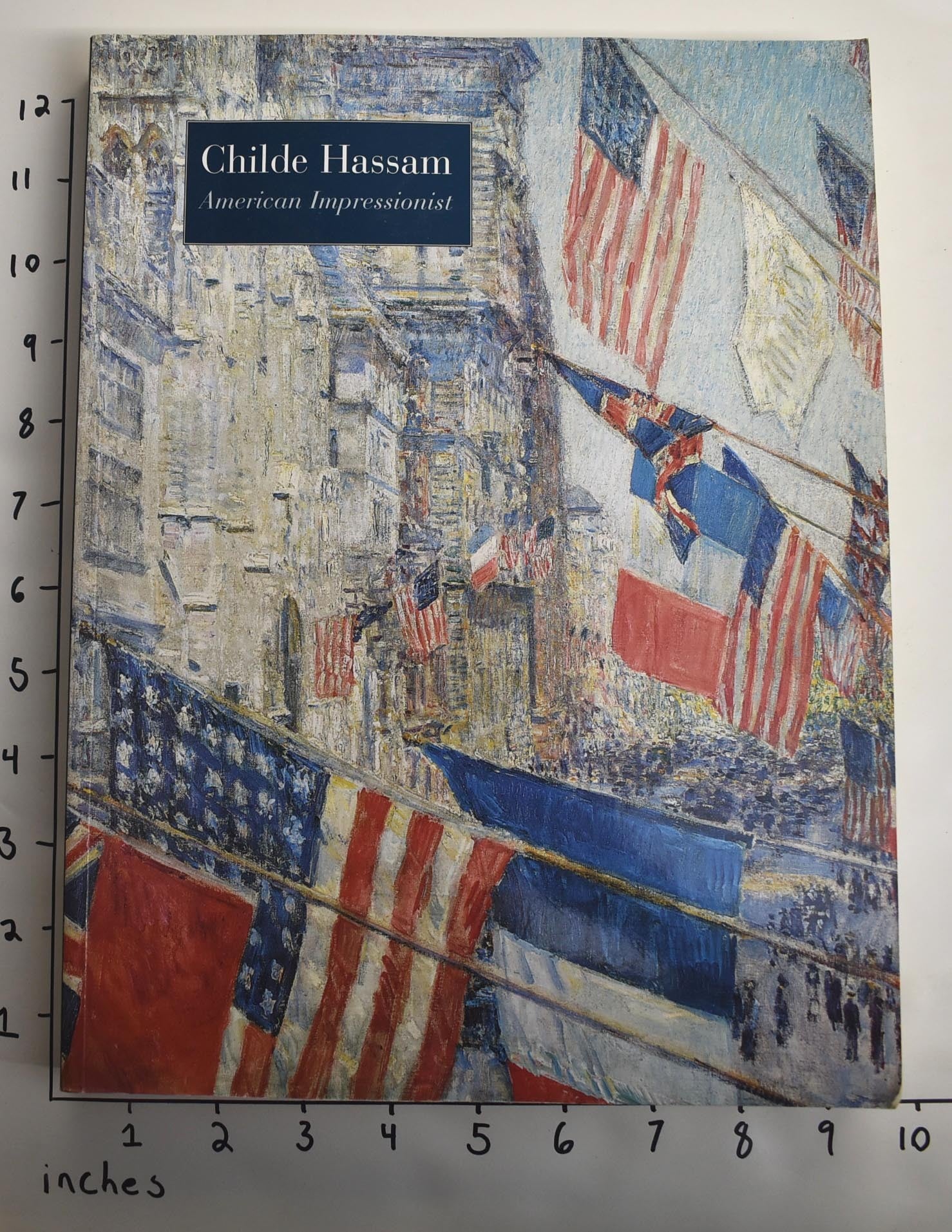 Childe Hassam: American Impressionist | H. Barbara Weinberg