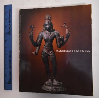 Item #100557 Manifestations of Shiva. Stella Kramrisch