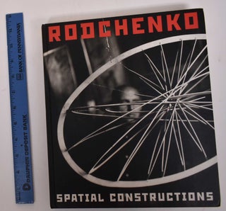Item #100867 Alexander Rodchenko : spatial constructions = Raumkonstruktionen. SELIM O....