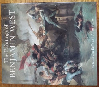 Item #1015 The Paintings of Benjamin West. Helmut von Erffa, Allen Staley