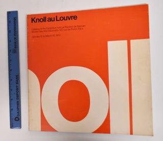 Item #101636 Knoll au Louvre: Catalog of the Exhibition Held at Pavillon De Marsan Musee Des Arts...