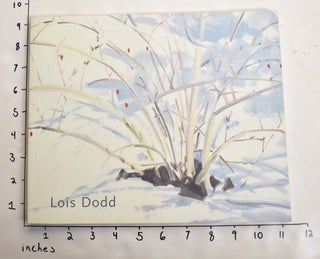 Item #101973 Lois Dodd, Recent Paintings: Winter and Summer. Ellen Robinson