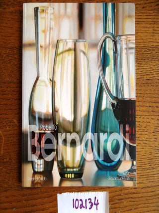 Item #102134 Roberto Bernardi : Recent Still Life Paintings. Edward Lucie-Smith