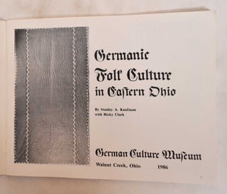 Germanic Folk Culture in Eastern Ohio