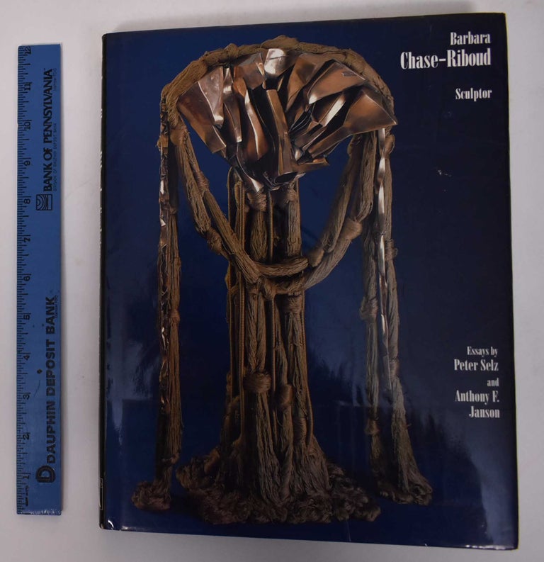 Item #102490 Barbara Chase-Riboud, Sculptor. Peter Selz, Anthony F. Janson.