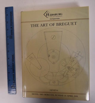 Item #102653 THE ART OF BREGUET, An Important Collection or 204 Watches, Clocks and Wristwatches