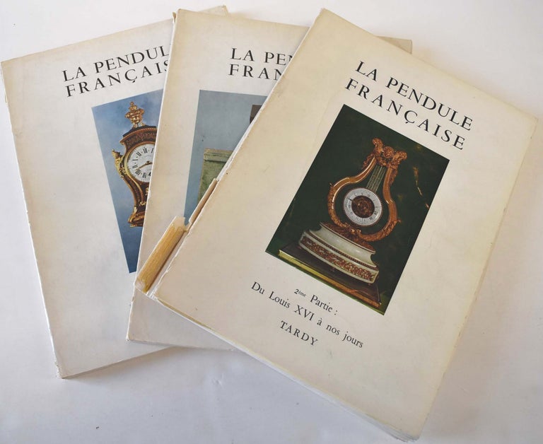 Item #103032 La Pendule Francaise Des Origines a Nos Jours, 3 volumes