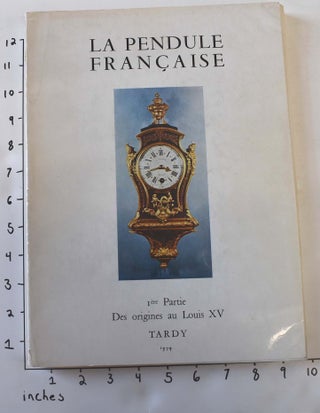 La Pendule Francaise Des Origines a Nos Jours, 3 volumes