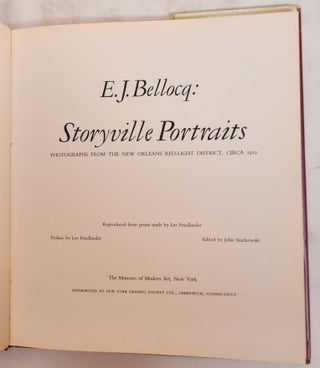 E.J. BELLOCQ: STORYVILLE PORTRAITS: PHOTOGRAPHS FROM THE NEW ORLEANS RED-LIGHT DISTRICT, CIRCA 1912