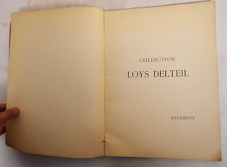 Catalogue des Estampes Modernes composant la Collection Loys Delteil. Artiste-Graveur Expert