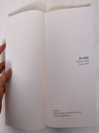 EVA HESSE: Transformationen - Die Zeit in Deutschland 1964/65 (Transformations - The Sojourn in Germany 1964/65) and Kalendernotizen 1964/65 (Datebooks 1964/65)