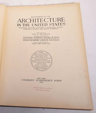 Masterpieces of Architecture in The United States: Memorials, Museums, LIbraries, Churches, Public Buildings, Hotels and Office Buildings