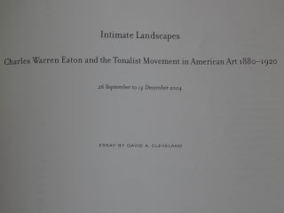 Intimate Landscapes: Charles Warren Eaton And The Tonalist Movement In American Art, 1880-1920 : Tonalism in American Painting