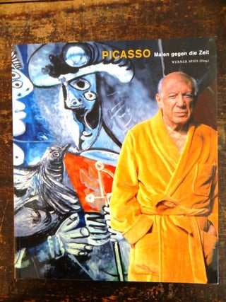 Item #103912 Picasso: Malen Gegen die Zeit. Werner Spies