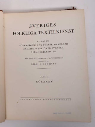 Item #104391 Sveriges Folkliga Textilkonst (Swedish Folk Textile Arts). Lilli Zickerman