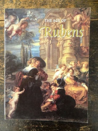 Item #104431 The Age of Rubens. Peter C. Sutton