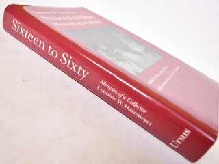 Sixteen To Sixty: Memoirs of a Collector