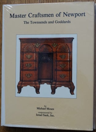 Master Craftsmen of Newport: The Townsends and Goddards