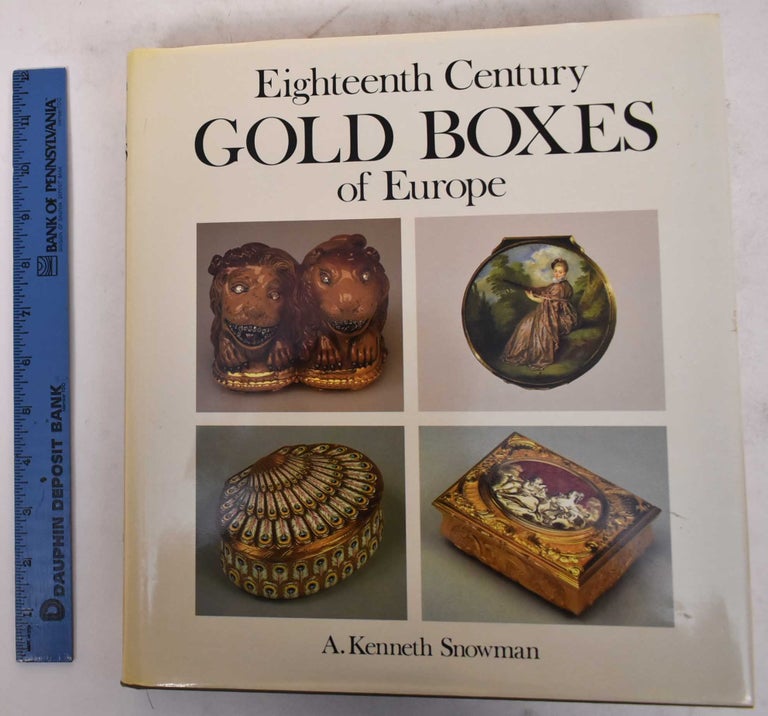 Item #105021 Eighteenth Century Gold Boxes of Europe. Kenneth Snowman.