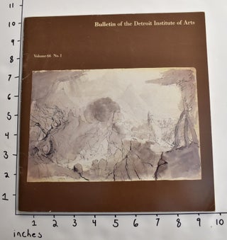 Item #105139 Bulletin of the Detroit Institute of Arts, Vol. 66, No. 1 -- A Special Issue: The...