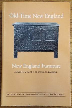 Item #105327 Old-Time New England (volume 72, serial number 259): New England Furniture: Essays...