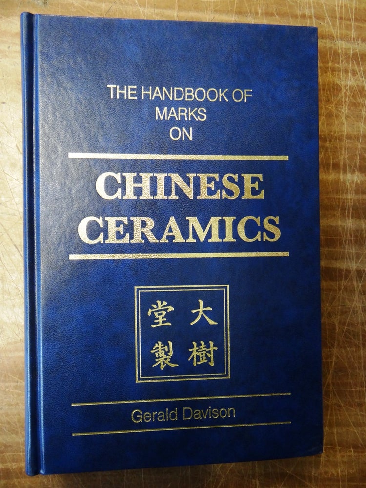 Item #105638 The Handbook of Marks on Chinese Ceramics. Gerald Davison.