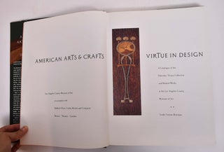 American Arts & Crafts Virtue in Design: A Catalogue of the Palevsky / Evans Collection and Related Works At The Los Angeles County Museum of Art