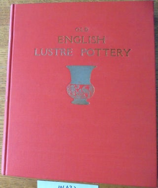 Item #106032 Old English Lustre Pottery. W. D. John, Warren Baker