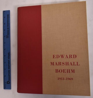Edward Marshall Boehm 1913-1969