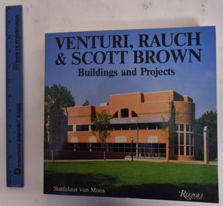 Item #106116 Venturi, Rauch & Scott Brown: Buildings and Projects. Stanislaus Von Moos