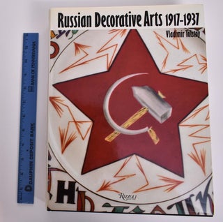 Item #106252 Russian Decorative Arts 1917-1937. Vladimir Tolstoy
