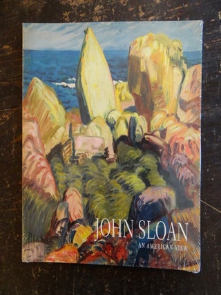 Item #106939 John Sloan: An American View. Avis Berman
