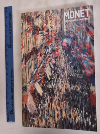Item #106976 Monet: L'art de Monet et Sa Posterite. Serge Lemoine, Claude Monet