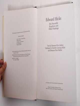 Edward Hicks: His Peaceable Kingdoms and Other Paintings