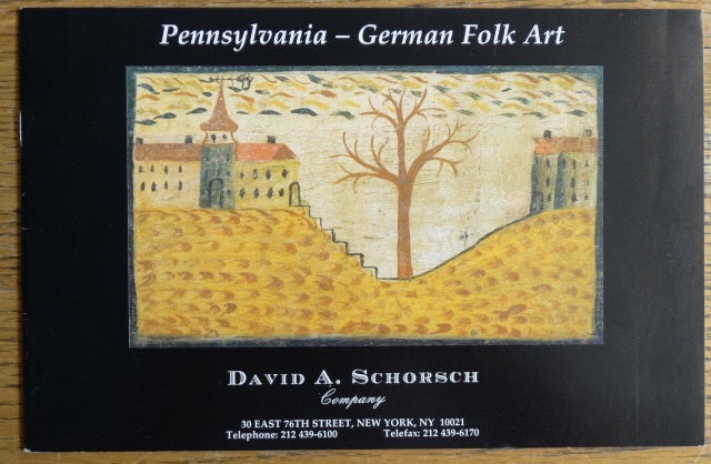 Item #107122 Pennsylvania-German Folk Art. David A. Schorsch.