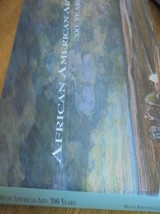 African American Art: 200 Years - 40 Distinctive Voices Reveal the Breadth of Nineteenth and Twentieth Century Art