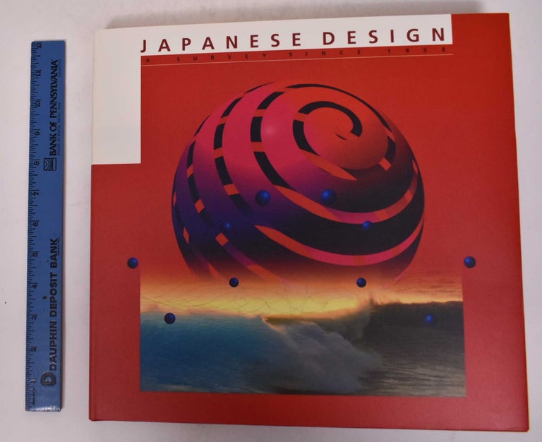 Item #107544 Japanese Design: A Survey Since 1950. Kathryn B. Hiesinger, Felice Fischer.