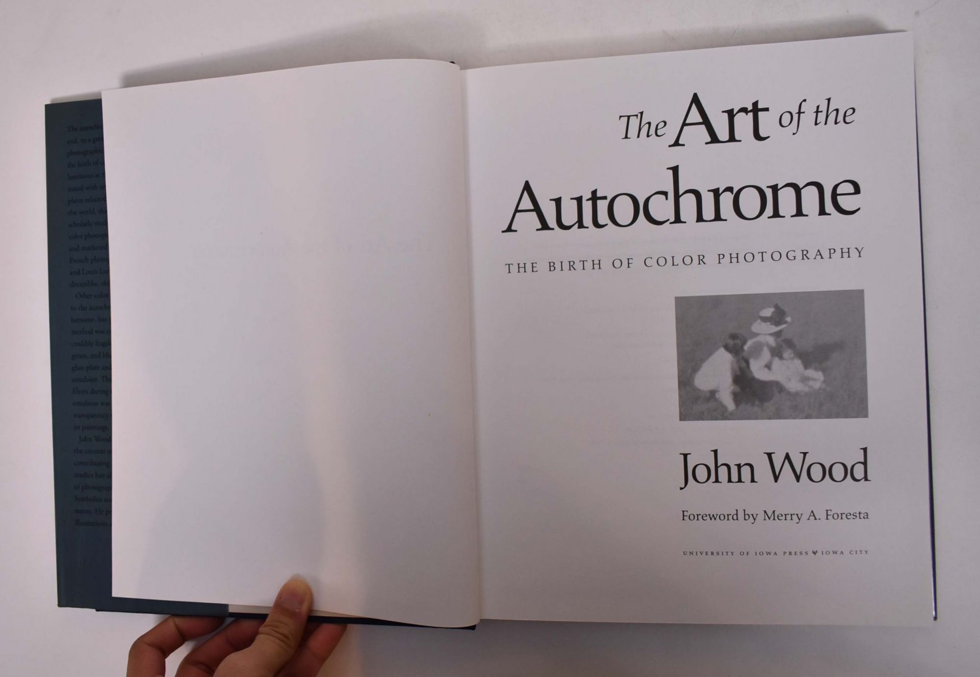 The Art of the Autochrome; The Birth of Color Photography | John Wood