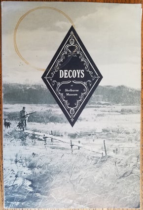 Item #107835 Decoys at Shelburne Museum. David S. Webster, William Kehoe