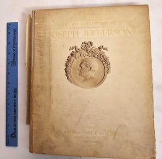 Item #107929 The Valuable Paintings Collected by the Late Joseph Jefferson. American Galleries
