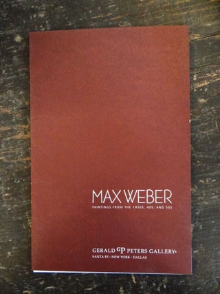 Item #110663 Max Weber: Paintings From the 1930s, 40s, and 50s