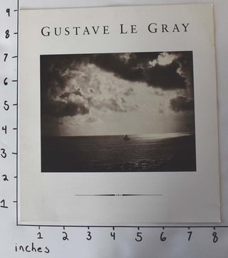 Item #111021 Gustave Le Gray. Gordon Baldwin