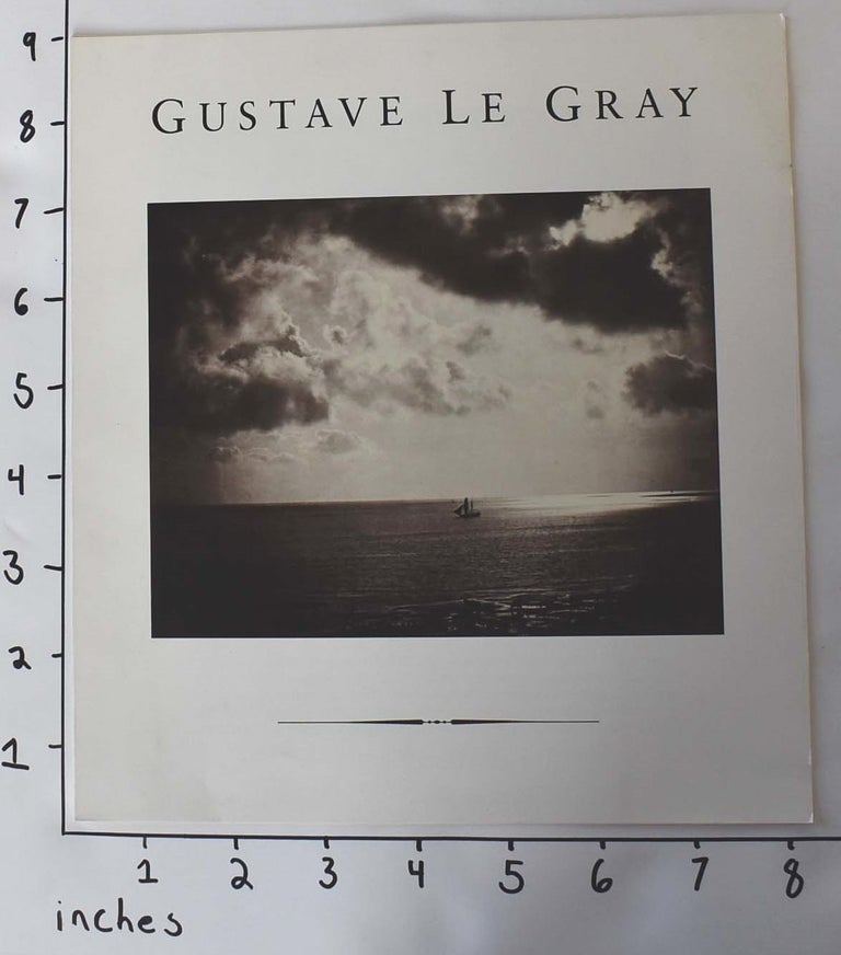 Item #111021 Gustave Le Gray. Gordon Baldwin.