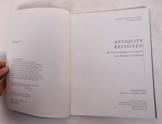 Antiquity Revisited: The Classical Tradition in Sculpture from Houdon to Guillaume