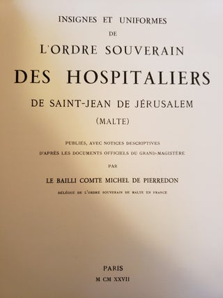 Insignes et Uniformes de L'Ordre Souverain Des Hospitaliers de Saint-Jean de Jerusalem (Malte)
