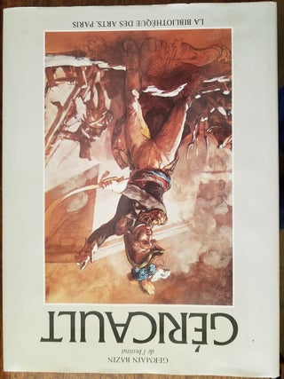 Item #111775 Theodore Gericault: Etude Critique, Documents et Catalogue Raisonne: Tome II:...
