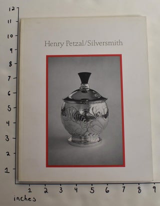 Item #112112 Henry Petzal - Silversmith. Robert M. Doty