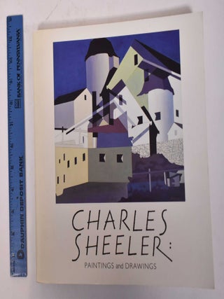 Item #112427 Charles Sheeler: Paintings and Drawings. Carol Troyen, Erica E. Hirshler