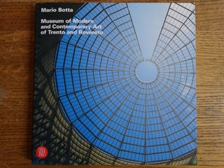 Item #112521 Museum of Modern and Contemporary Art of Trento and Rovereto. Mario Botta